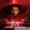 Abracadabra x Sweet Dreams - Single