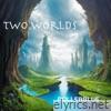 Two Worlds - Single