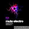 Mute Electro - EP