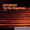 Ya No Esperas (En Vivo) - Single