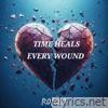 Time Heals Every Wound - Single