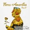Flores Amarillas Para Ti (Versión Acústica) - Single