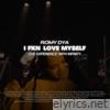 I Fkn Love Myself (Live Experience with Infinity) - EP