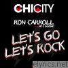 Let's Go / Let's Rock (feat. M.C.C. Boogie) [Remixes] - Single