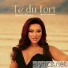 Te du fort - Single