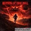 Running Up That Hill - Single