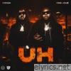 Uh (feat. King Louie) - Single