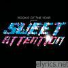Rookie Of The Year - Sweet Attention (Bonus Track Version)