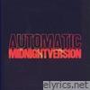 Automatic (Midnight Version) - Single
