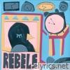 Rebels - Single