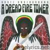 A Dread Fire Tower