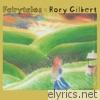 Rory Gilbert - Fairytales