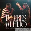 Tu Eres Mi Hijo (Live) [feat. Cales Louima] - Single