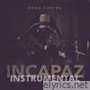 Incapaz (Instrumental) - Single