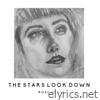 The Stars Look Down - EP