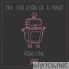 Rowlene - The Evolution of a Robot - EP
