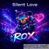 Silent Love - Single