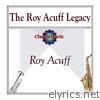 The Roy Acuff Legacy