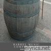 Barrel Music Compilation