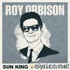 Sun King Collection: Roy Orbison