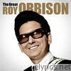 The Great Roy Orbison