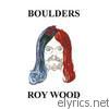 Roy Wood - Boulders (Remastered)
