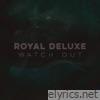 Royal Deluxe lyrics