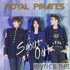 Royal Pirates - Shout Out - Single