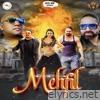 Mehfil - Single