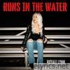 Royale Lynn - Runs in the Water - Single