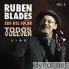 Todos Vuelven Live, Vol. 2 (with Seis del Solar)