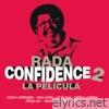 Confidence 2: La Película