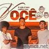 A Vida É Bem Melhor Com Você - EP
