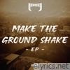 Make the Ground Shake - Single