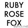 Ruby Rose Fox - EP