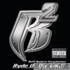 Ryde Or Die Vol. II