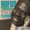 Rufus Thomas - The Platinum Collection
