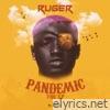 Ruger - PANDEMIC - EP