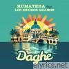 Daghe (feat. Los Muchos Gramos) - Single