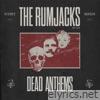 Dead Anthems (Deluxe Edition)