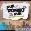 Run Romeo Run - Ain't Total S**t - Single