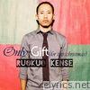 Ruokuo Kense - Only Gift (For This Christmas) - Single