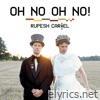 Rupesh Cartel - Oh No Oh No!