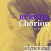 Rurutia - Chorion