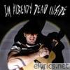 I'm Already Dead Inside - Single