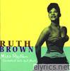 Ruth Brown - Miss Rhythm - Greatest Hits and More