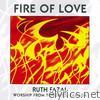 Fire of Love