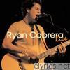 Ryan Cabrera: Live - EP