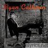 Ryan Calhoun - Everything That I'm Not