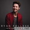 Ryan Follese - This Side of You - Single